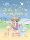 Precious Moments (eBook): My Christmas Bible Storybook